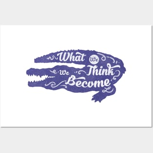 Crocodile silhouette with motivational words of wisdom Posters and Art